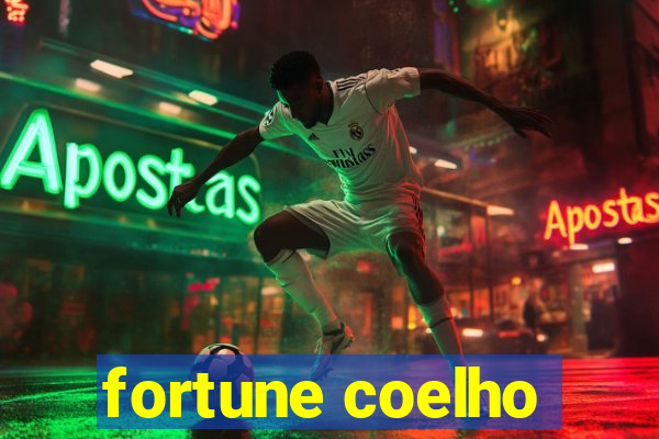 fortune coelho